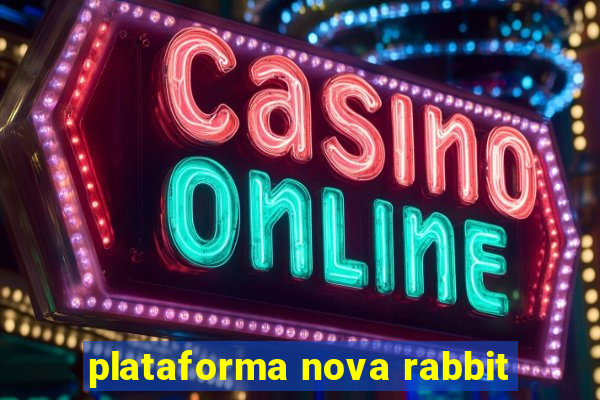 plataforma nova rabbit